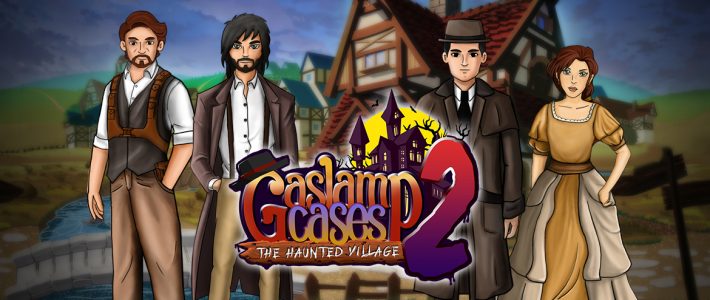 Gaslamp Cases 2: The Haunted Village